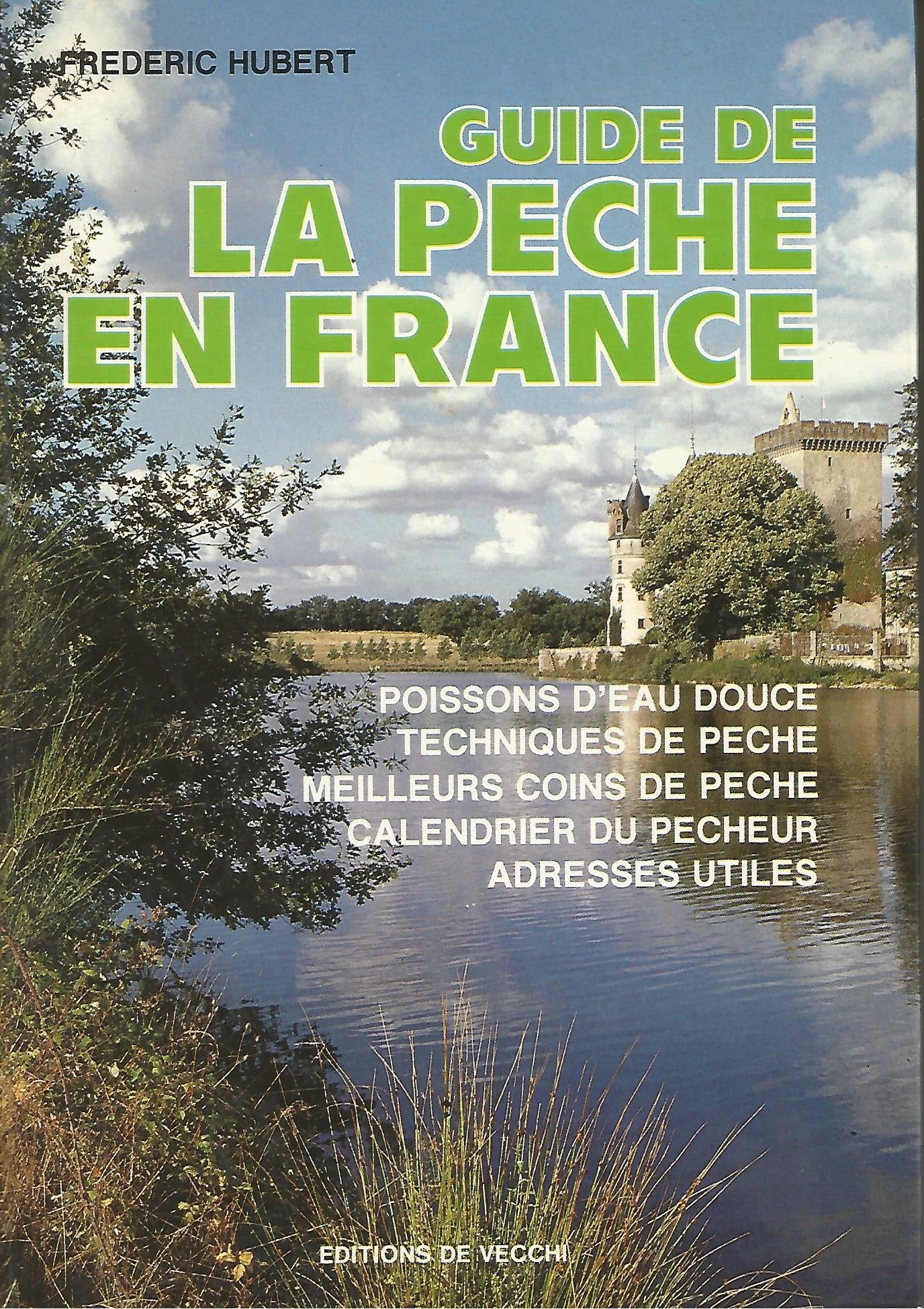 Guide de la pêche en France book
