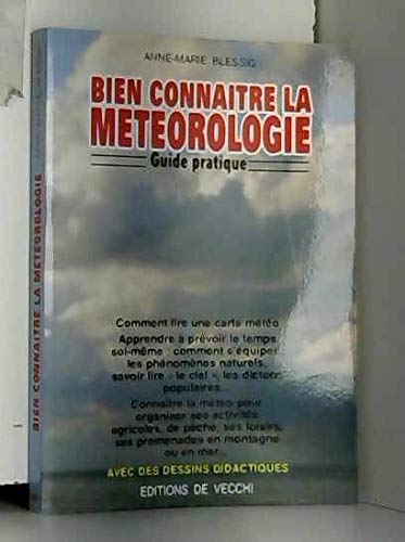 Bien connaître la météorologie: Guide pratique book