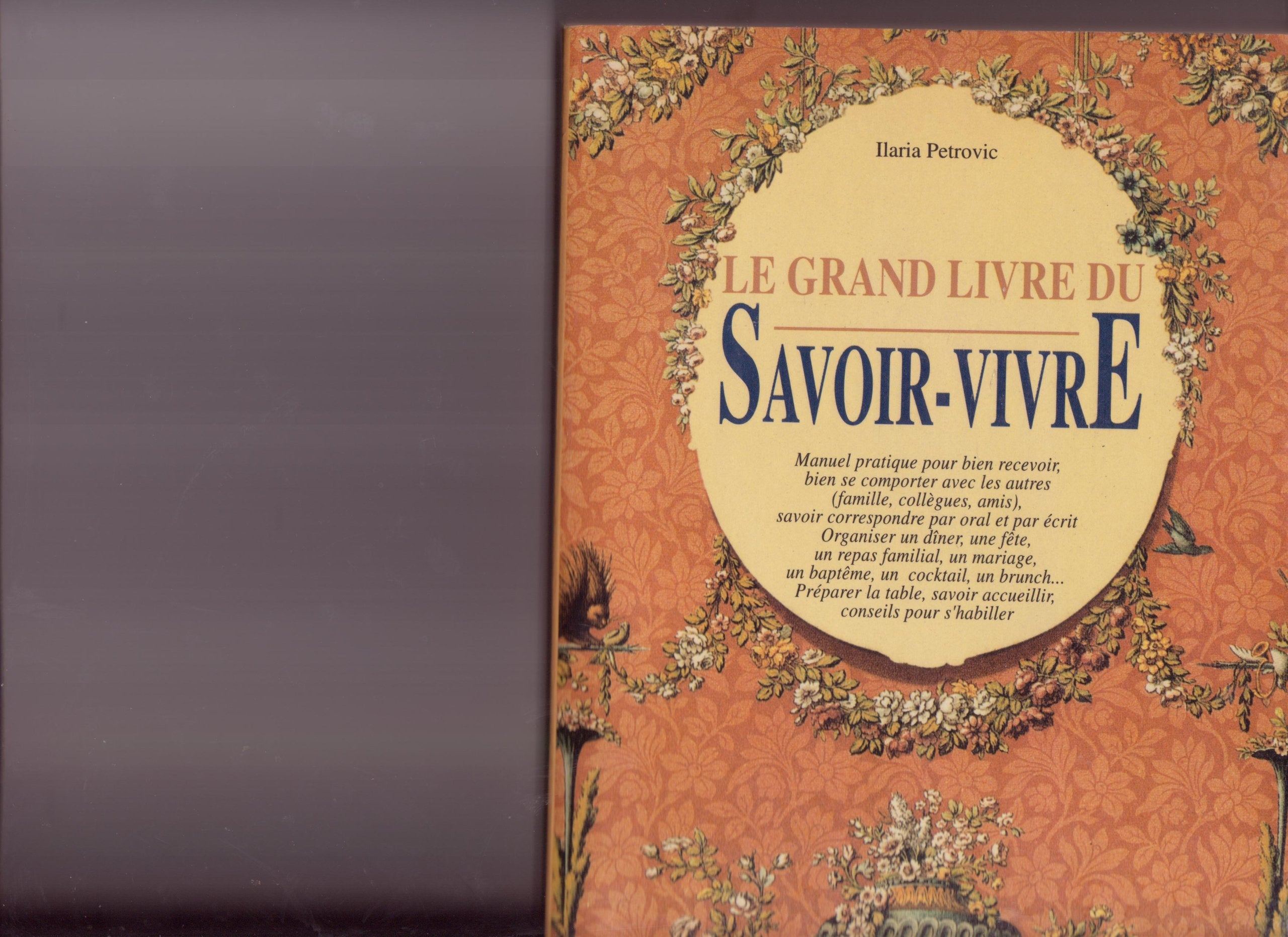 Le Grand Livre Du Savoir Vivre book