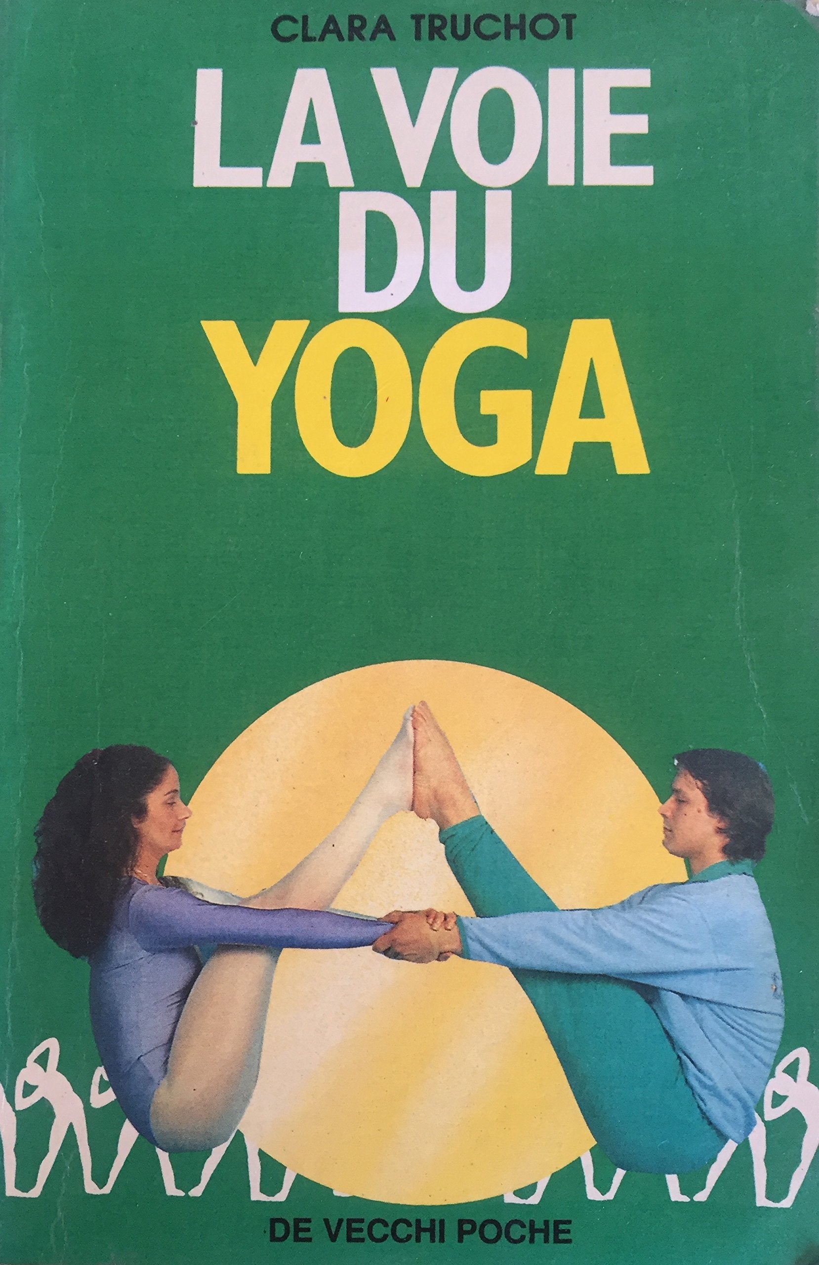 La Voie du yoga book