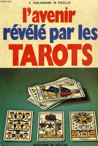 L'Avenir révélé par les tarots book