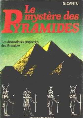 LE MYSTERE DES PYRAMIDES.LES DRAMATIQUES PROPHETIES DES PYRAMIDES. book
