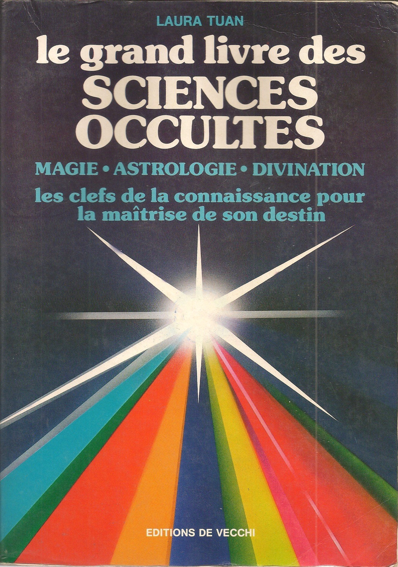 Le grand livre des sciences occultes / magie, astrologie, divination / les clefs de la connaissance (Divers) Books
