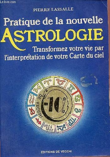 Pratique de la nouvelle astrologie (Divers) Books