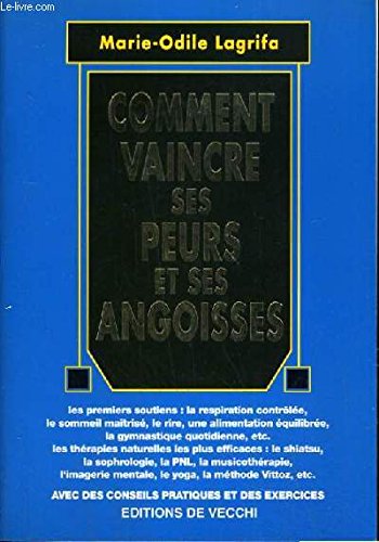 Comment vaincre ses peurs et ses angoisses book