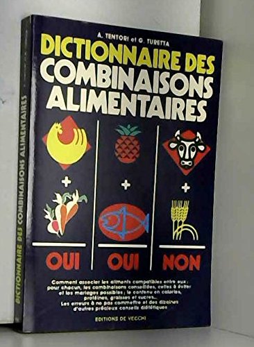 Dictionnaire des combinaisons alimentaires (Santé) Books