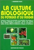 La culture biologique du potager et du verger Books