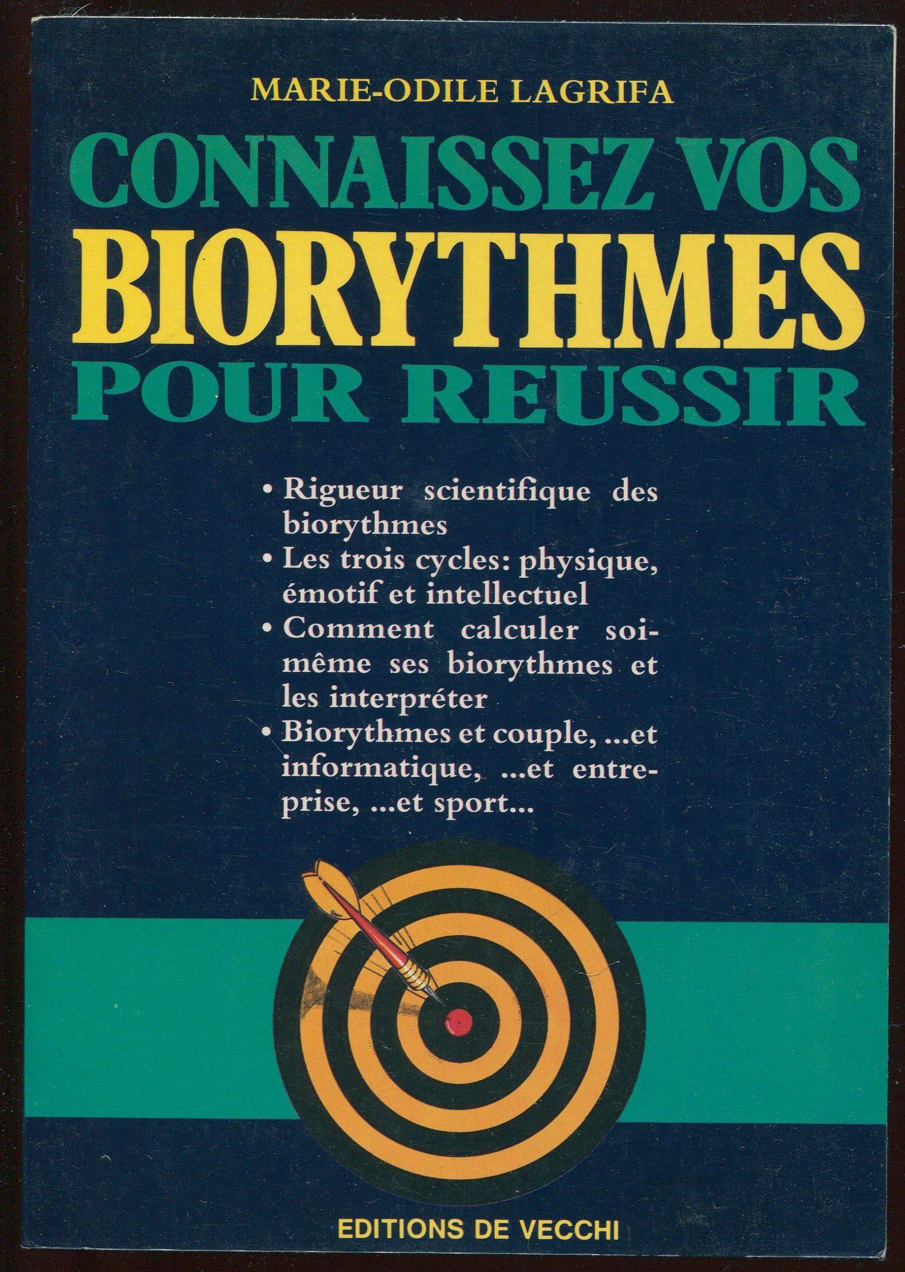 Connaissez vos biorythmes pour réussir (Divers) Books