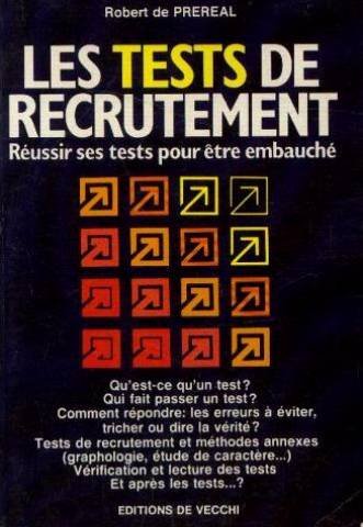 Les tests de recrutement / réussir ses tests pour être embauche book
