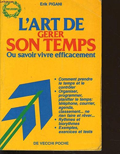 L' art de gerer son temps / ou savoir vivre efficacement (Divers) Books