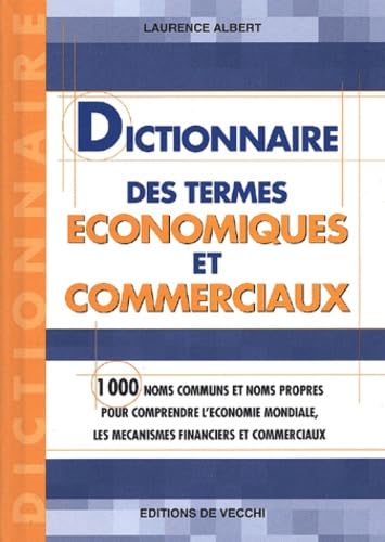 Dictionnaire Des Termes Economiques Et Commerciaux book