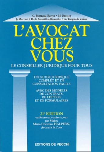 L'Avocat Chez Vous. Le Conseiller Juridique Pour Tous, 21eme Edition book