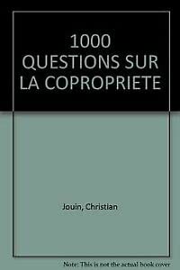 1000 Questions Sur La Copropriete book