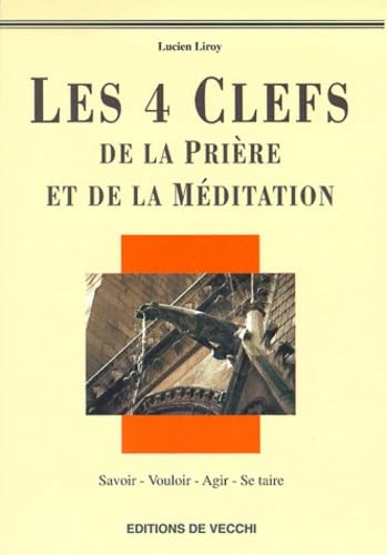 Les 4 Clefs De La Priere Et De La Meditation Books