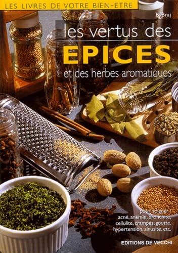 Les Vertus Des Epices Et Des Herbes Aromatiques Books