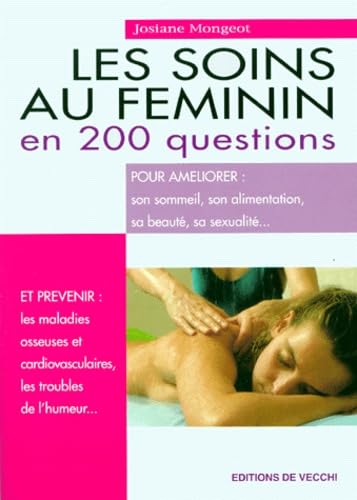 Les soins au féminin en 200 questions book