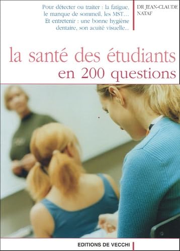 La santé des étudiants en 200 questions book