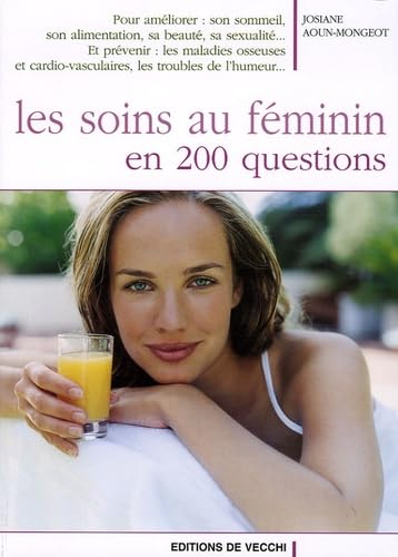 Les soins au féminin en 200 questions Books