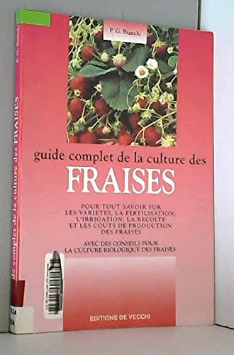 Guide complet de la culture des fraises book