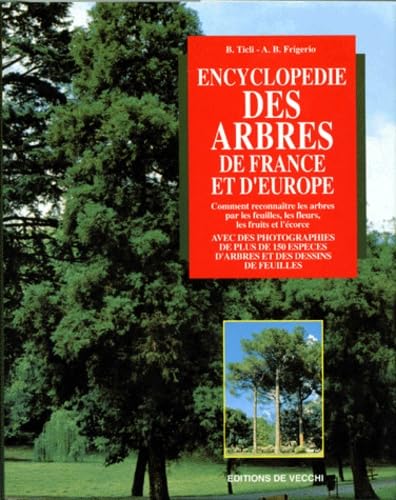 Encyclopédie des arbres de France et d'Europe book