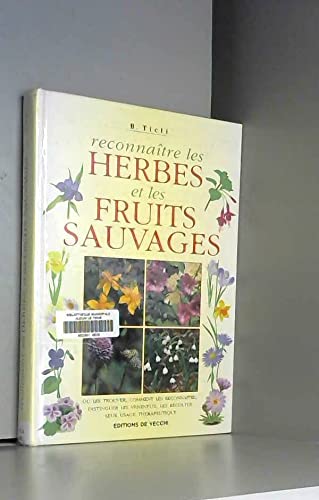 Reconnaître les herbes et les fruits sauvages Books