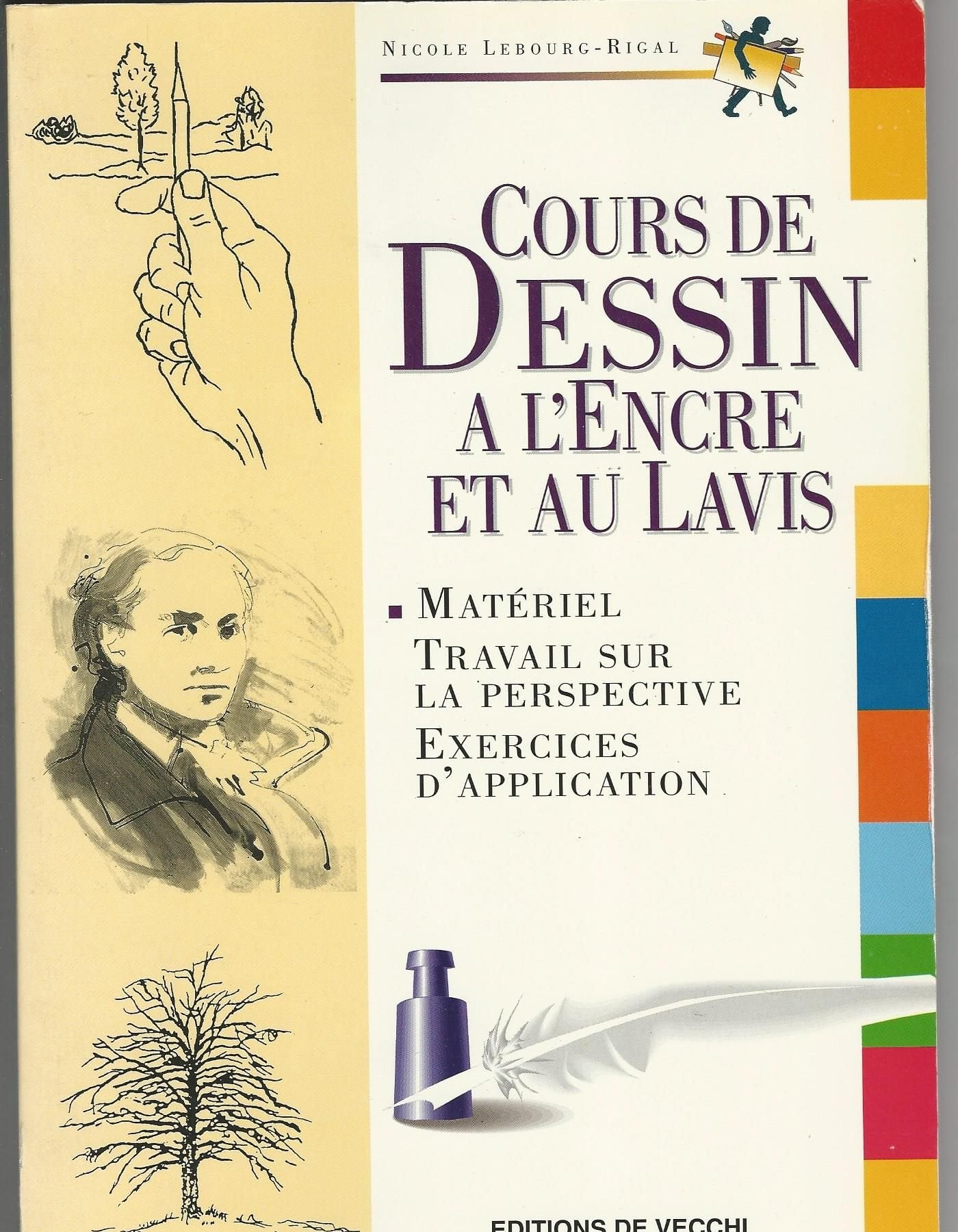 Cours De Dessin A L'Encre Et Au Lavis book
