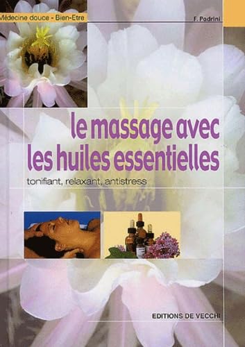 Le massage avec les huiles essentielles Books