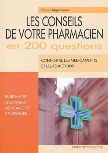 Les conseils de votre pharmacien en 200 questions book