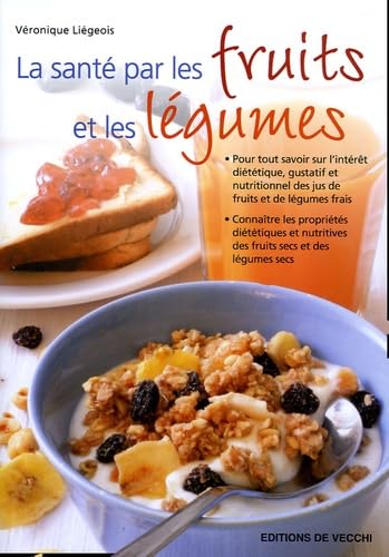 La santé par les fruits et les légumes Books
