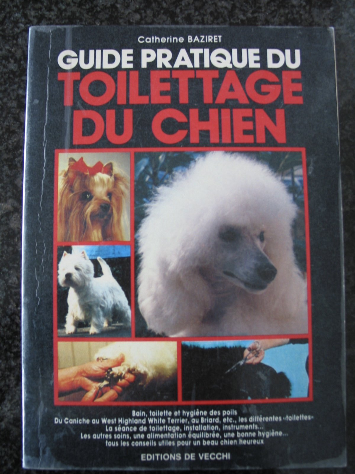 Guide pratique du toilettage du chien Books