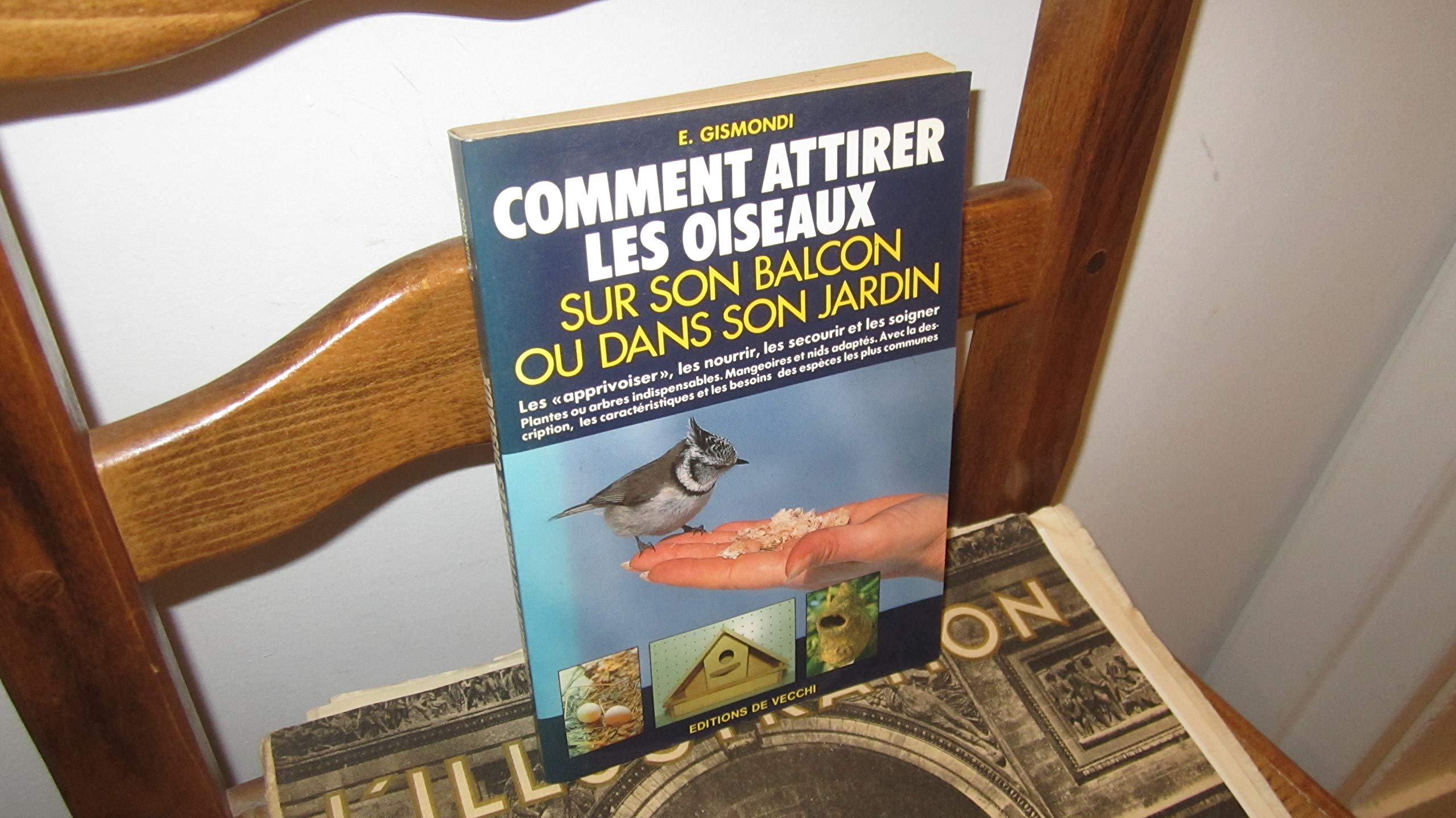 Comment Attirer les Oiseaux Sur Son Balcon Ou Jardin book