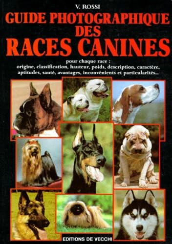 Guide Photographique Des Races Canines Books