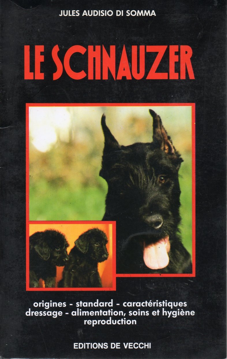 Le Schnauzer: Origines, standard, caractéristiques... Books