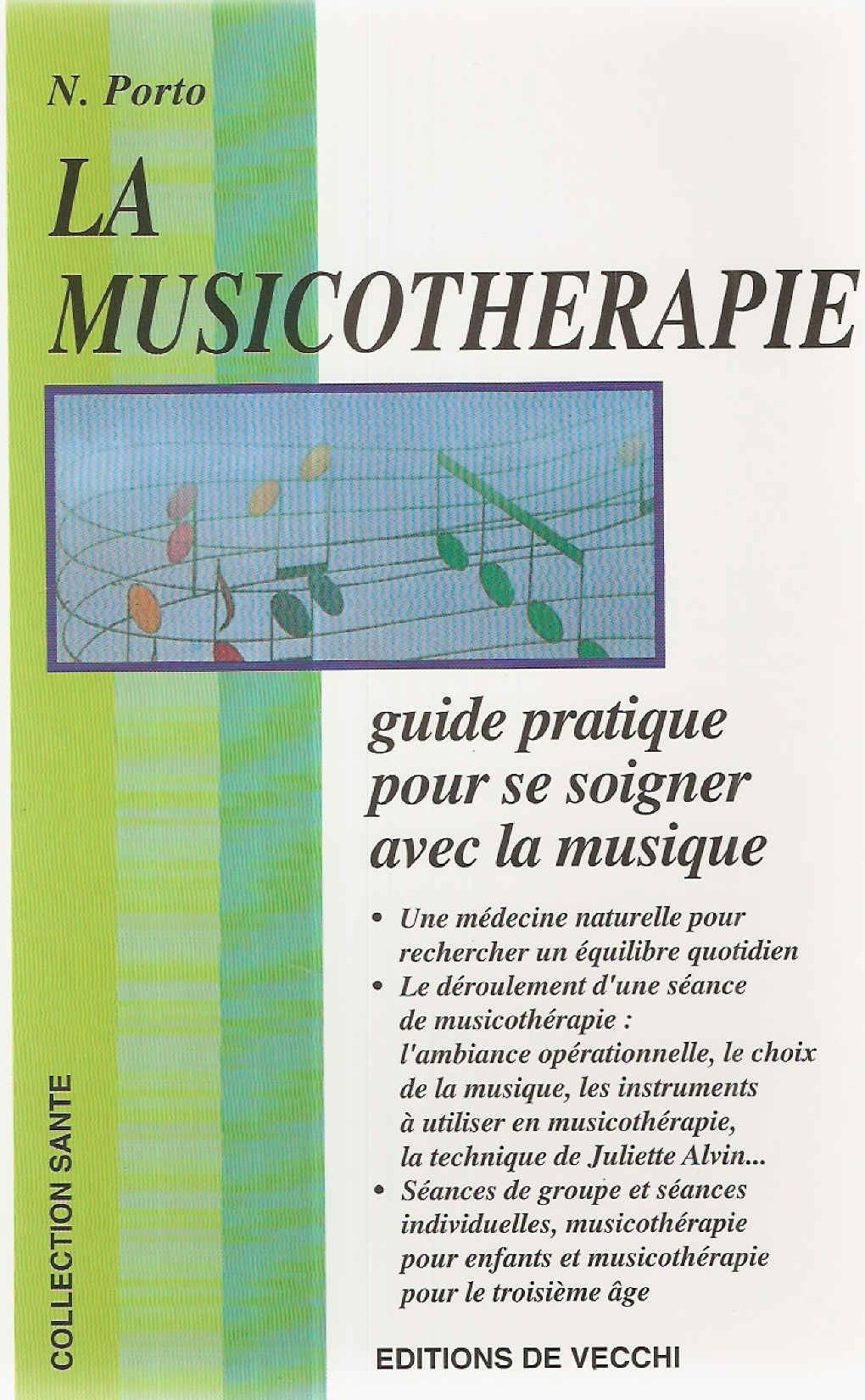 La musicothérapie: Guide pratique pour se soigner avec la musique Books