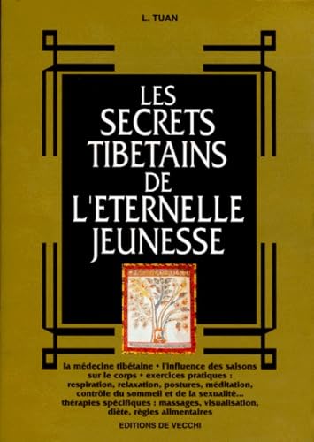 Les secrets tibétains de l'éternelle jeunesse Books
