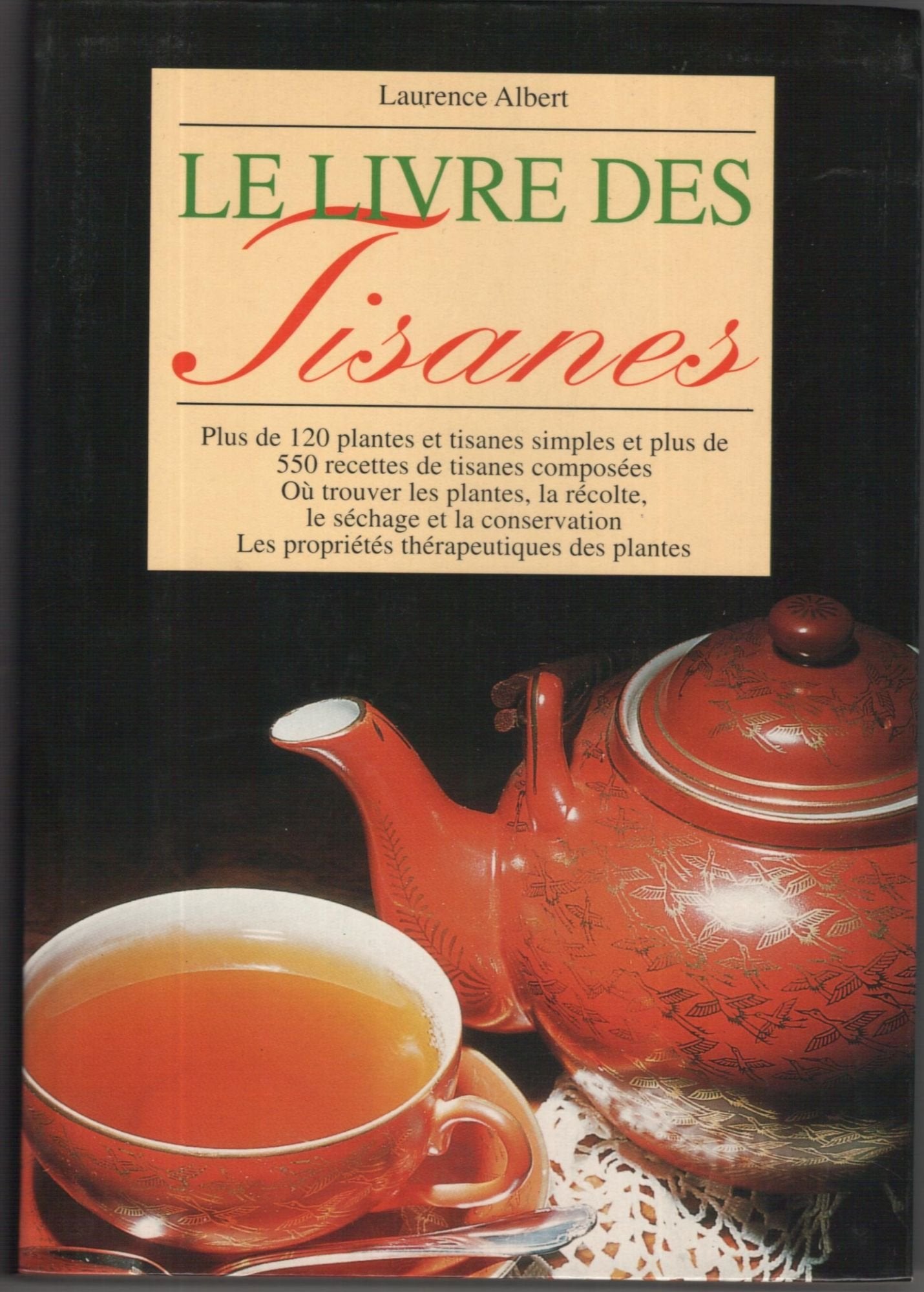 Le Livre Des Tisanes Books