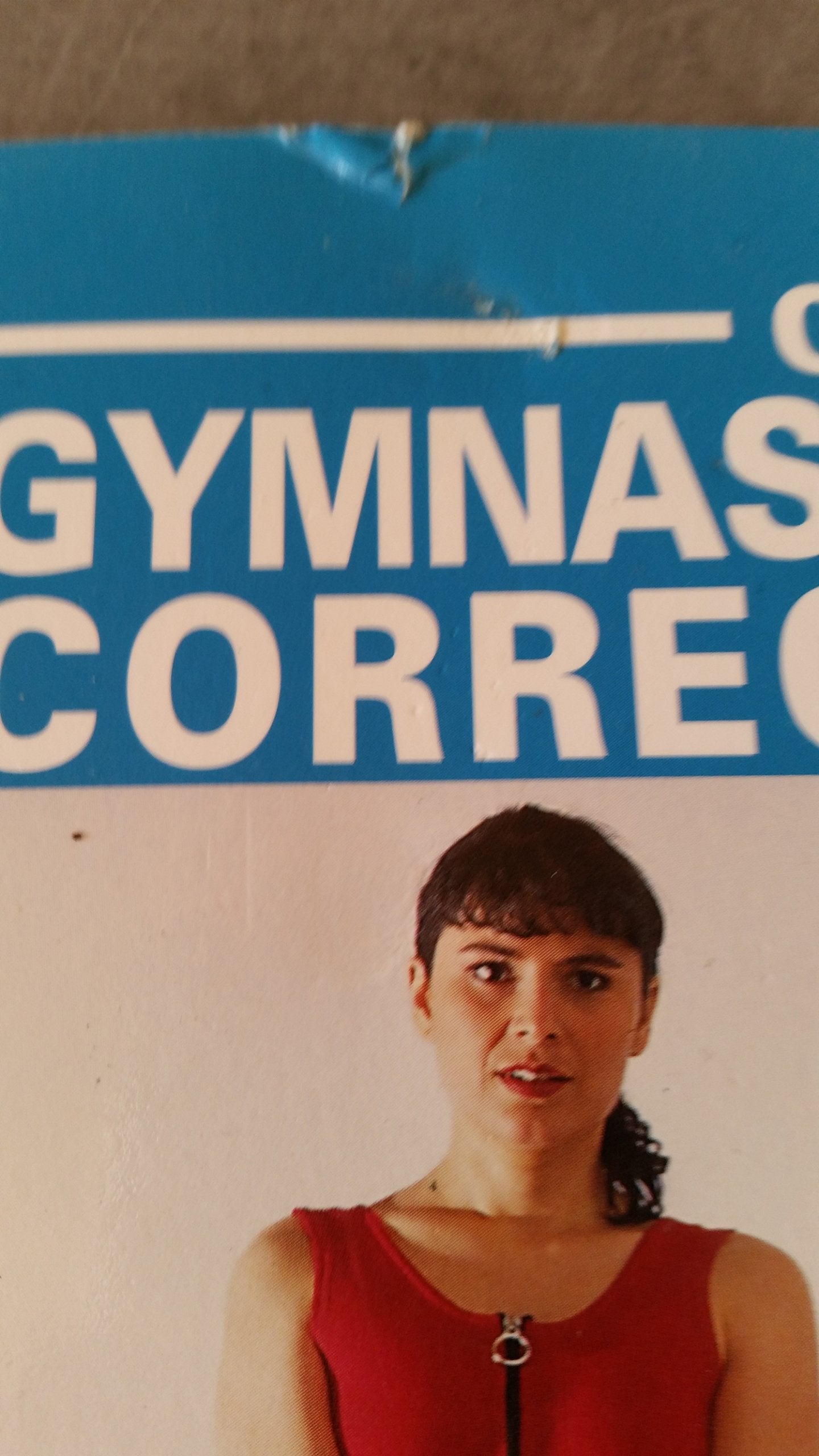 Cours de gymnastique corrective : pour prévenir et soigner les scolioses, les cyphoses et les lordoses Leisure & Fun