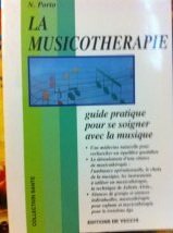 La Musicotherapie. Guide Pratique Pour Se Soigner Avec La Musique Books