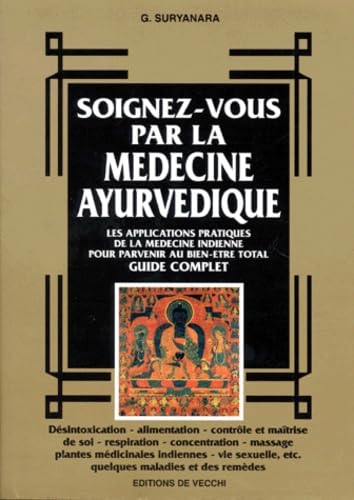 Soignez-vous par la médecine âyurvédique Books