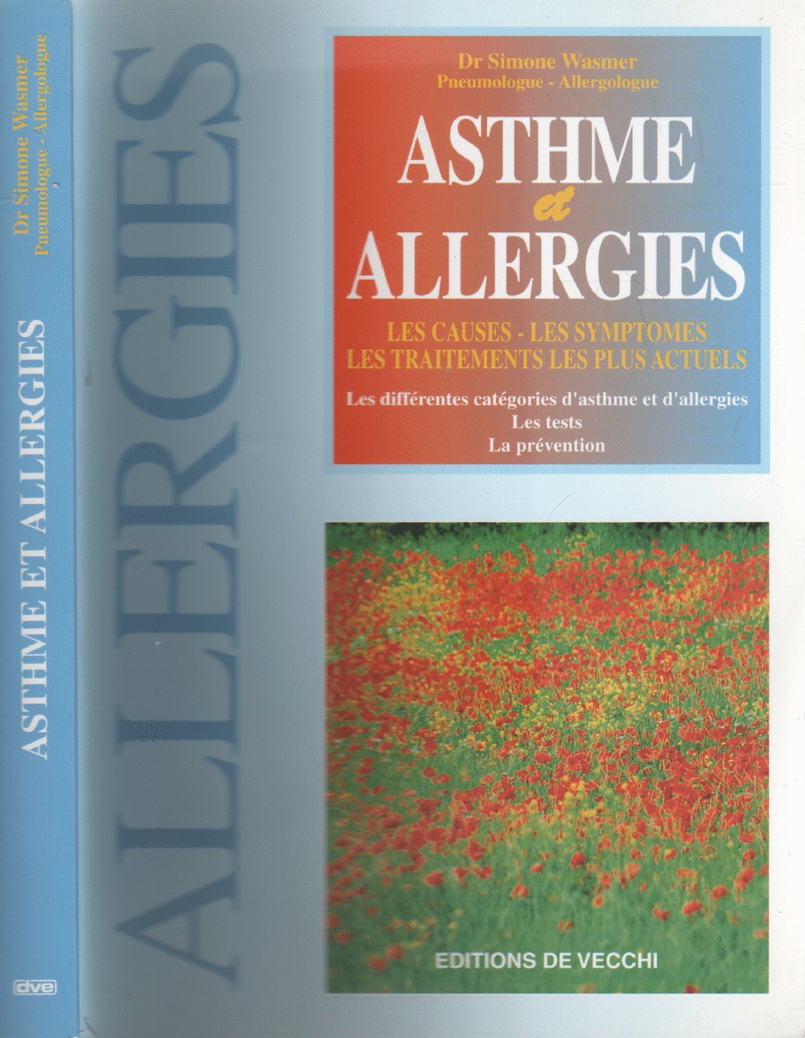 Asthme Et Allergies. Les Causes, Les Symptomes, Les Traitements Les Plus Actuels Books