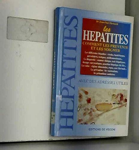LES HEPATITES.: Comment les prévenir et les soigner book