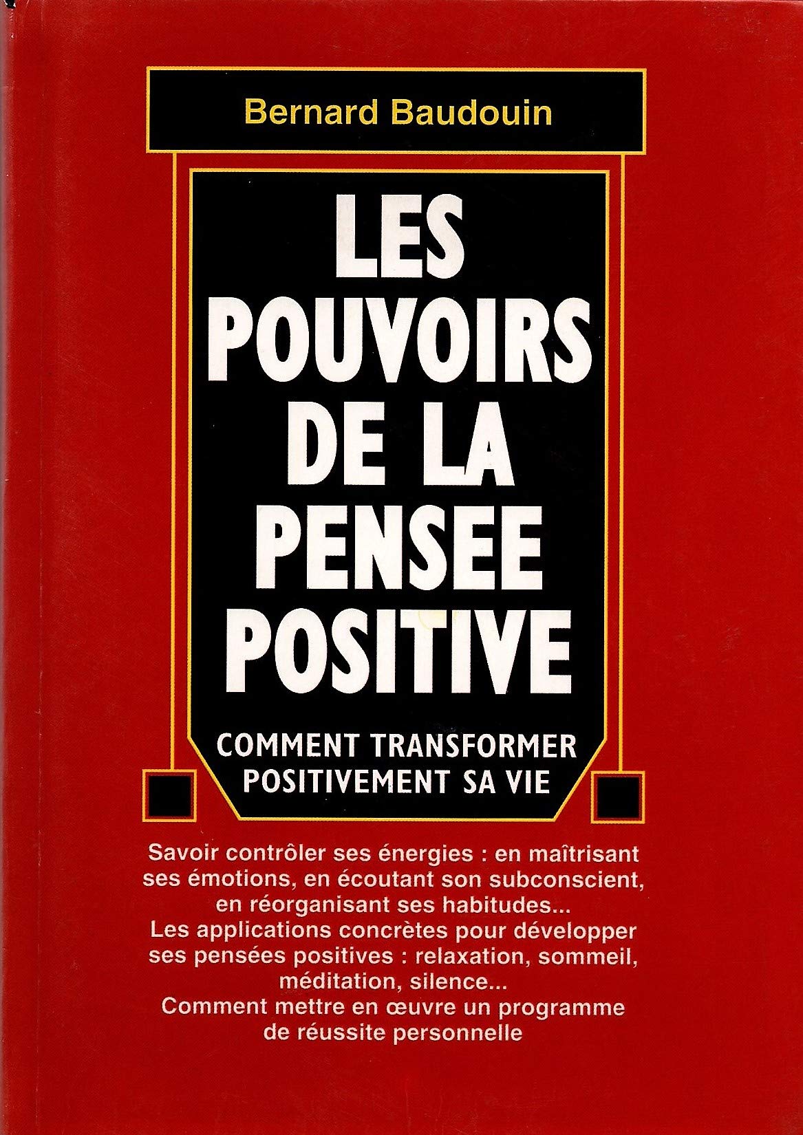 Les pouvoirs de la pensée positive Books