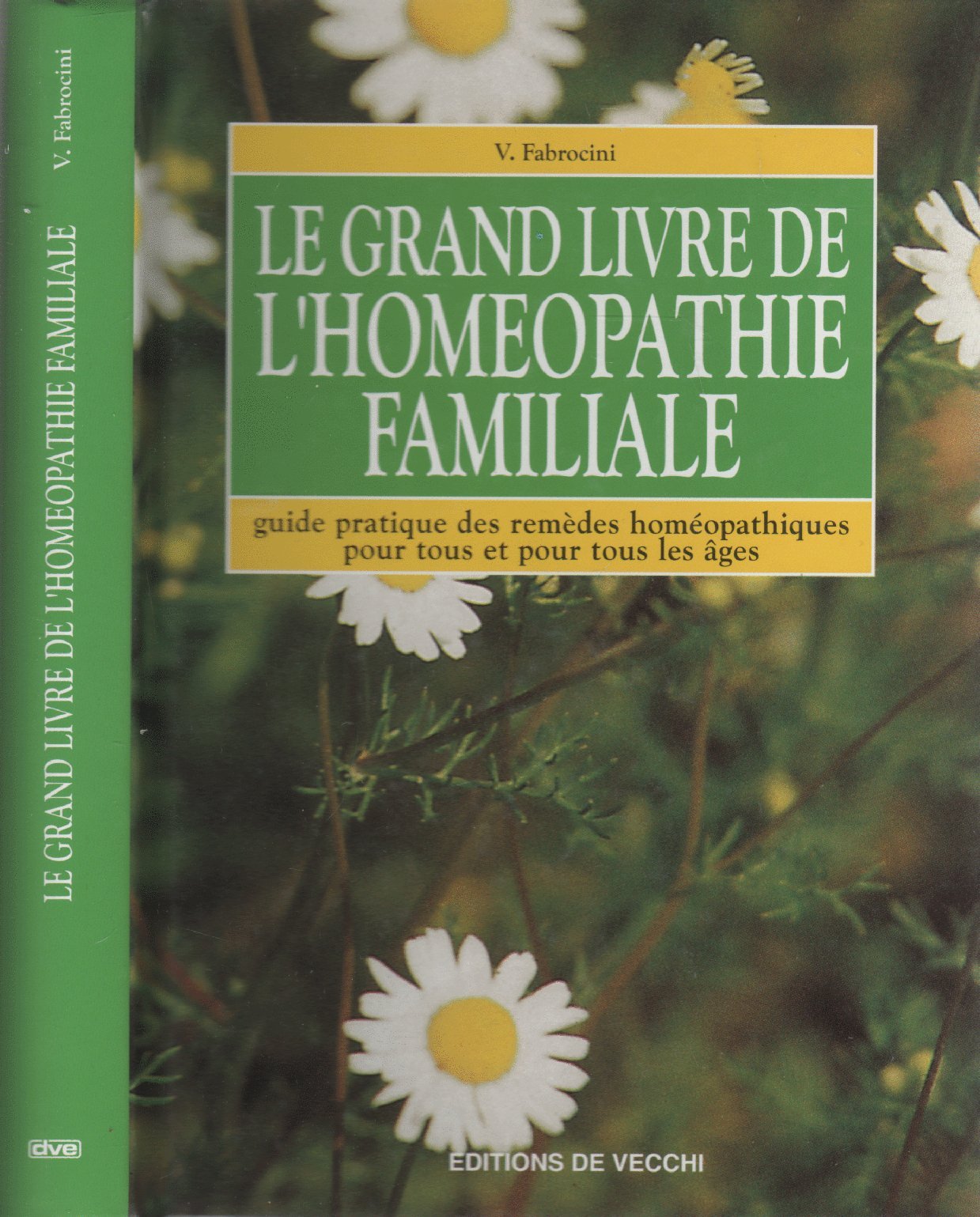 Le grand livre de l'homéopathie familiale book