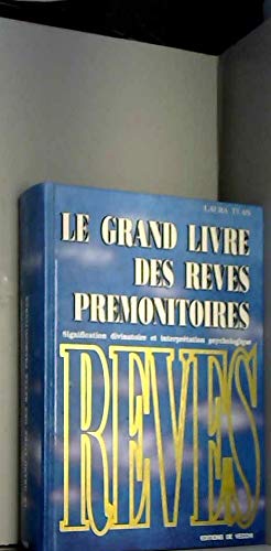 Le Grand Livre des Reves Premonitoires - Signification book