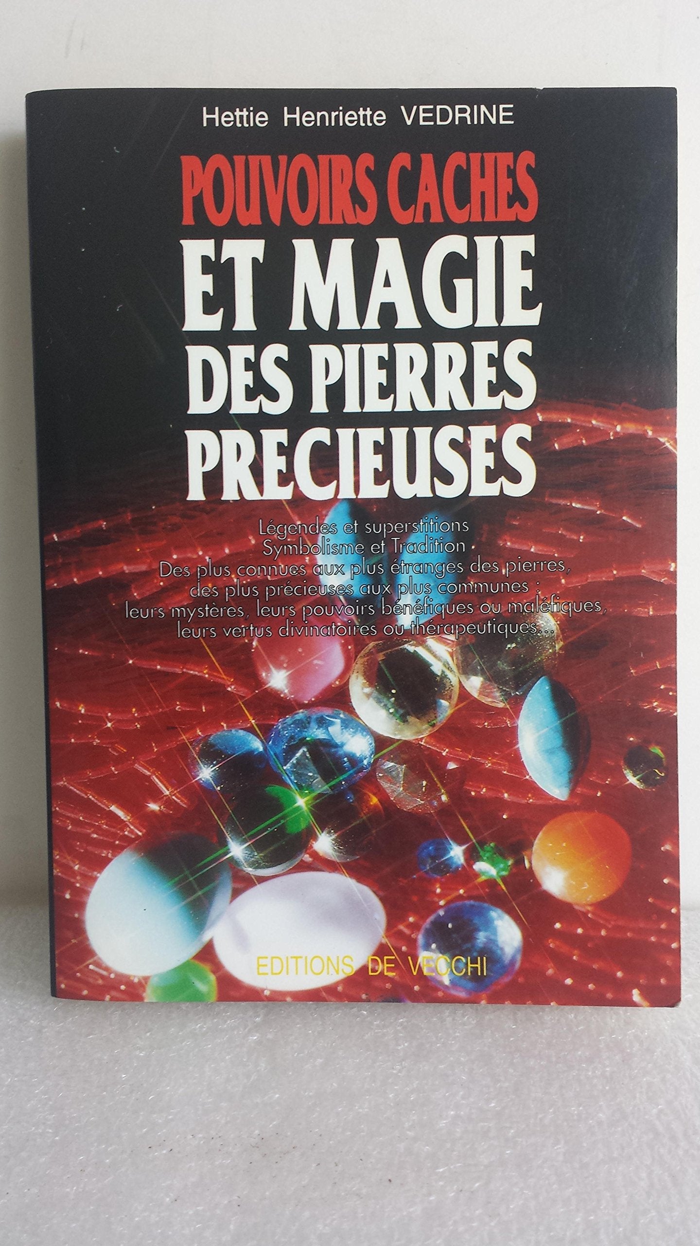 Pouvoirs caches et magie des pierres pré (Esotérisme) Books