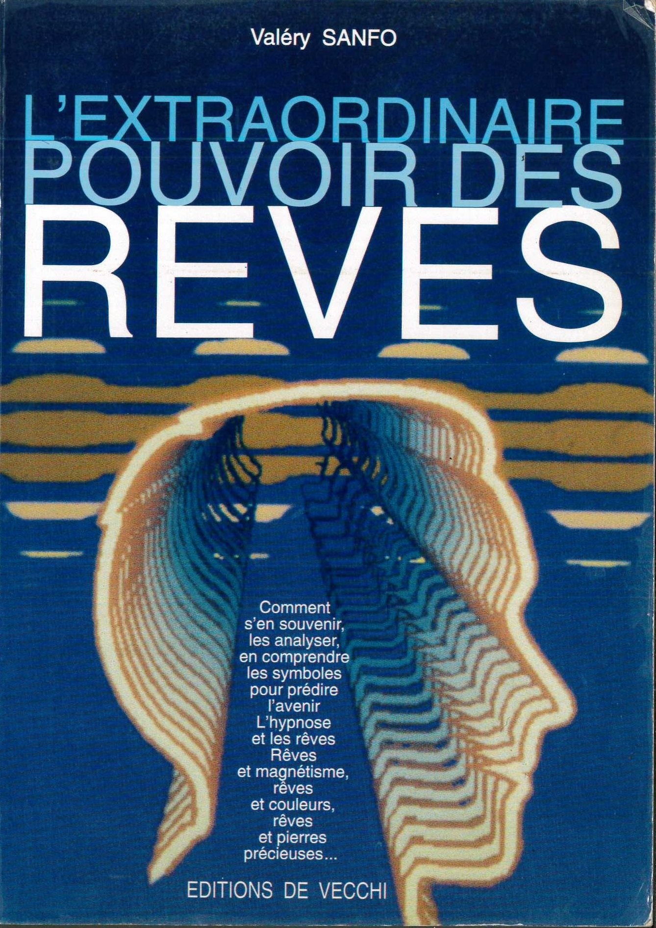 L'extraordinaire pouvoir des rêves Books
