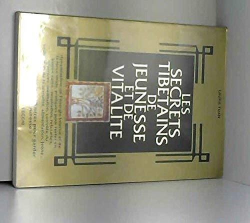 Les secrets tibétains de jeunesse et de vitalité book