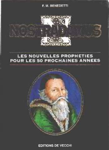 Nostradamus: Les nouvelles prophéties pour les 50 prochaines années Books