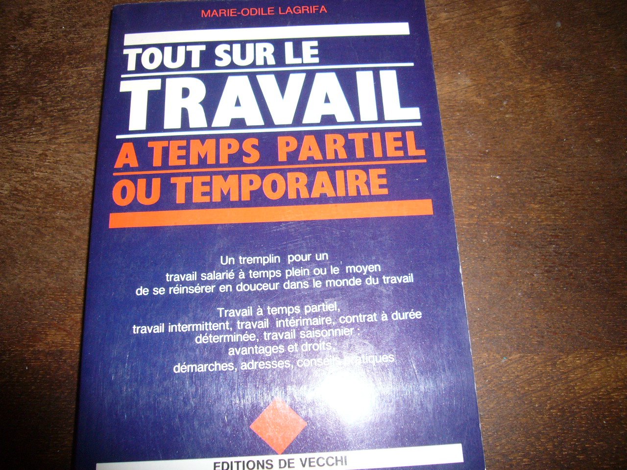 Tout sur le travail a temps partiel ou temporaire book