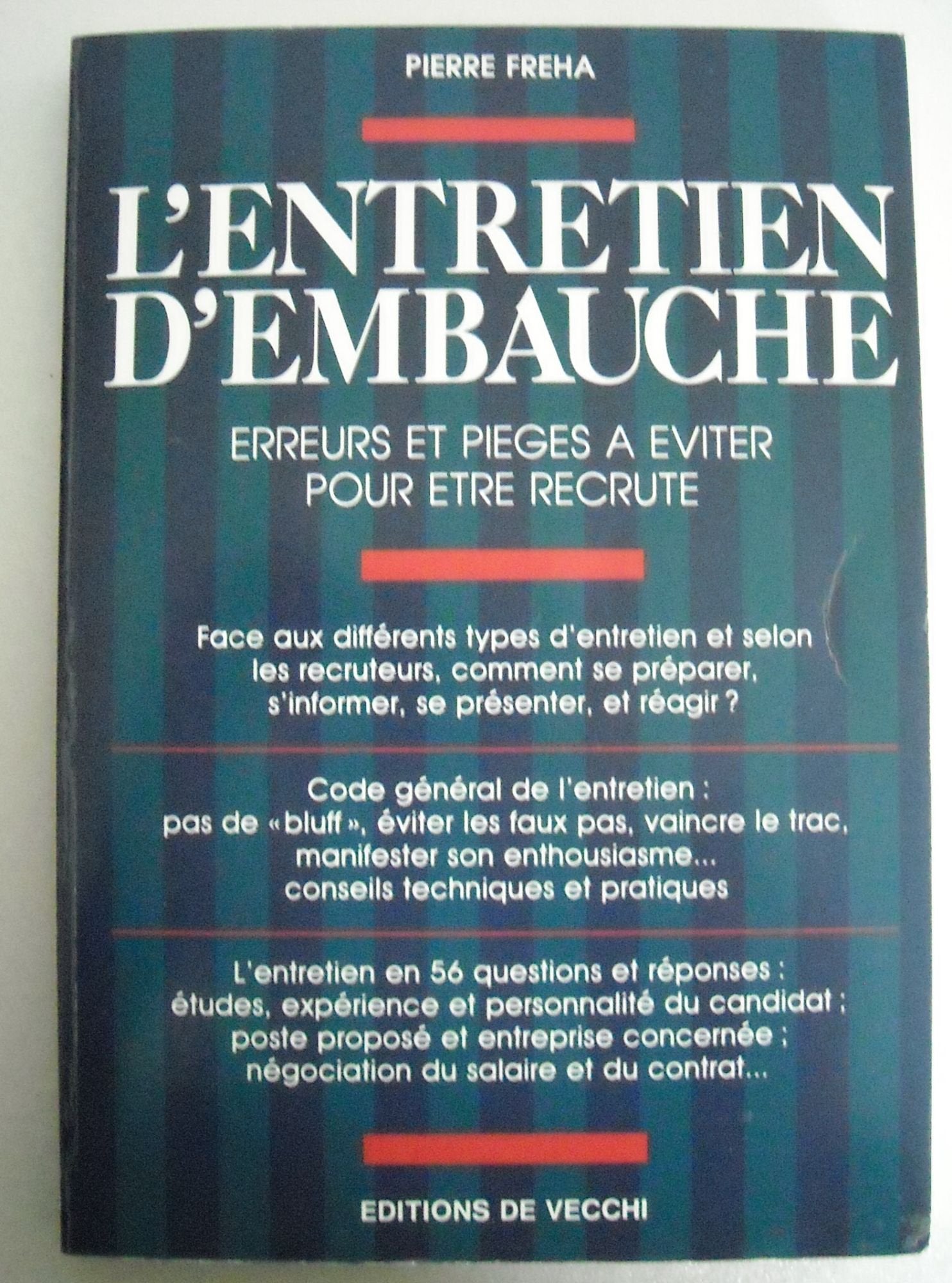 L'Entretien D'Embauche : Erreurs Et Pieges A Eviter Pour Etre Recrute book